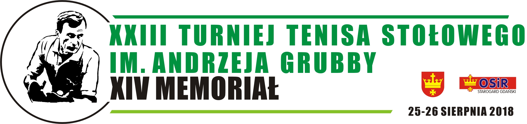 XXIII Międzynarodowy Turniej Tenisa Stołowego  XIV Memoriał im. A. Grubby